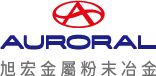 Auroral Sinter Metals Co., Ltd.